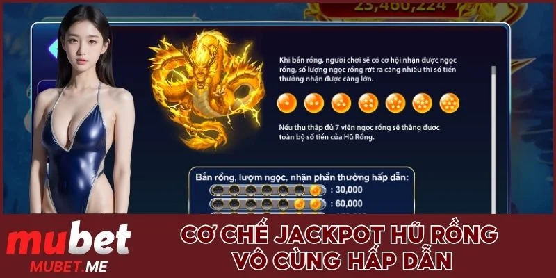 Cơ chế Jackpot hũ Rồng vô cùng hấp dẫn
