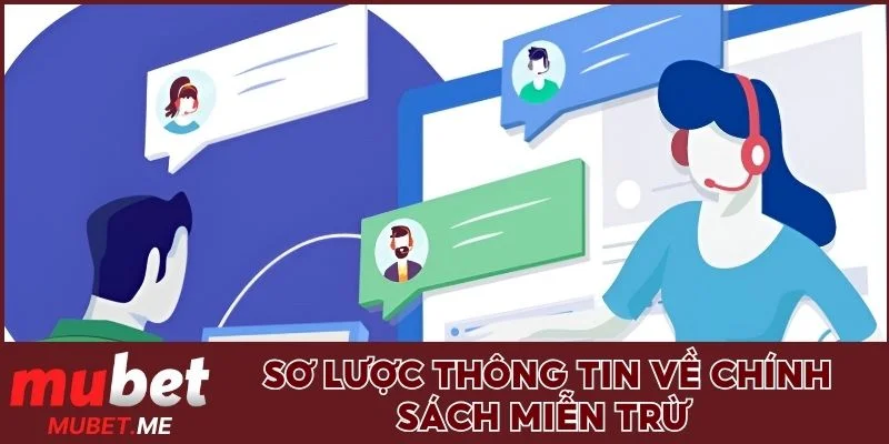 Giới thiệu sơ lược về chính sách miễn trừ trách nhiệm MUBET 